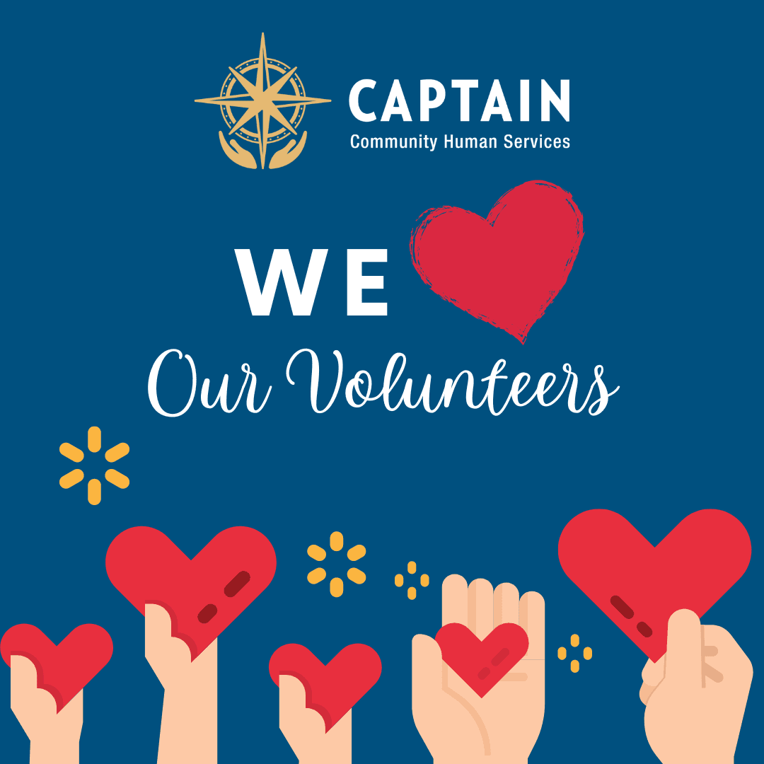 We love our volunteers graphic with CAPTAIN CHS logo