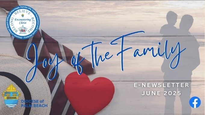 Joy of the Family e-Newsletter - June