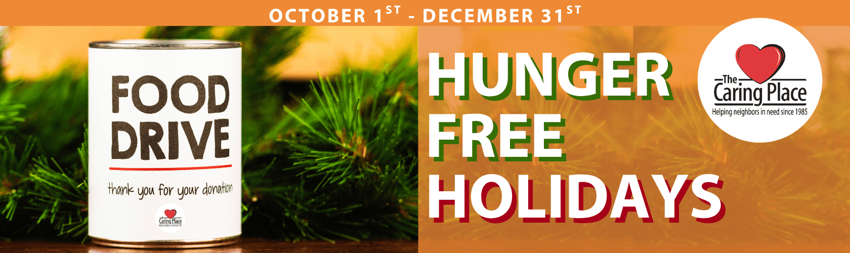 Hunger Free Holidays at The Caring Place runs from October 1st - December 31st 2025