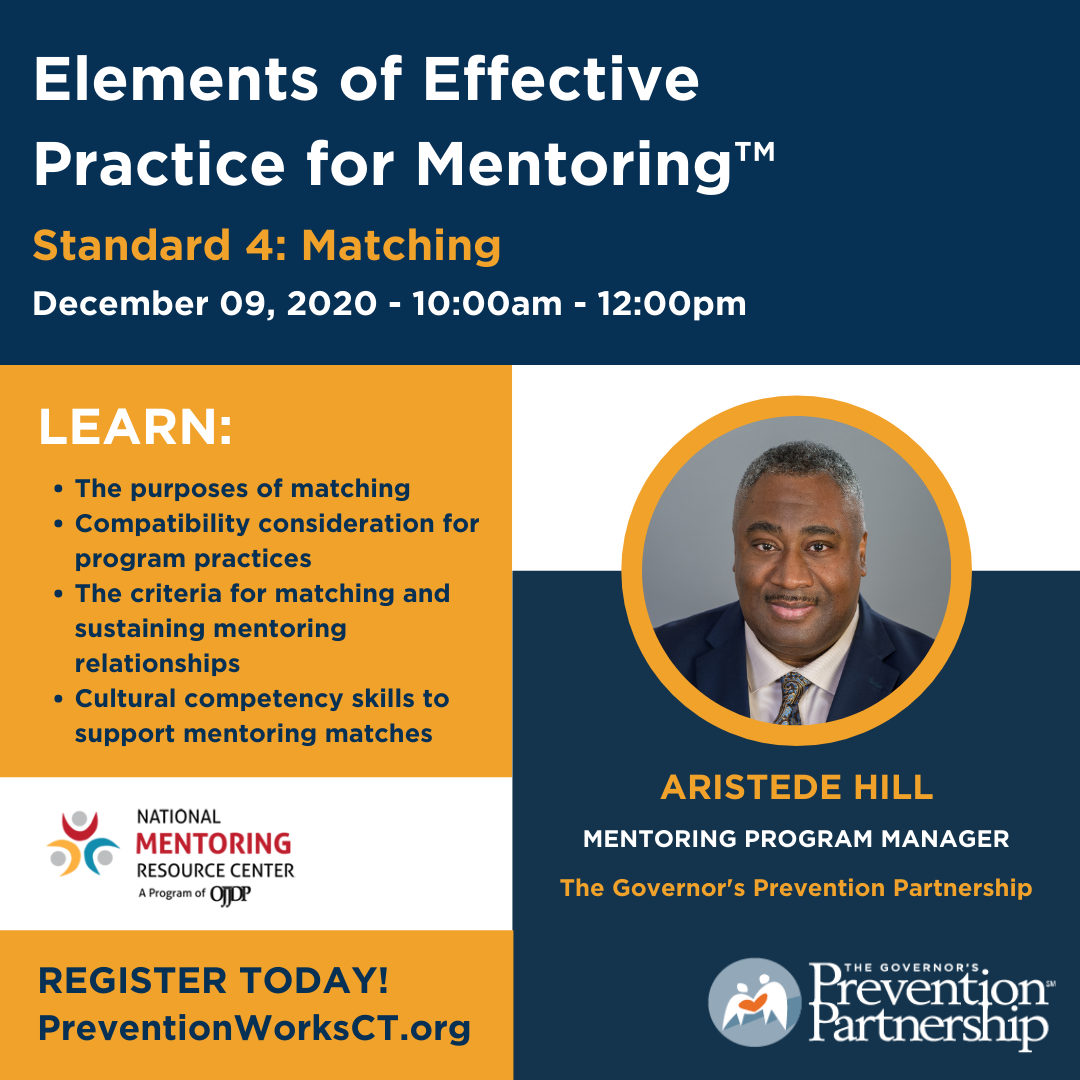 Elements of Effective Practice for Mentoring™ Standard 4: Matching