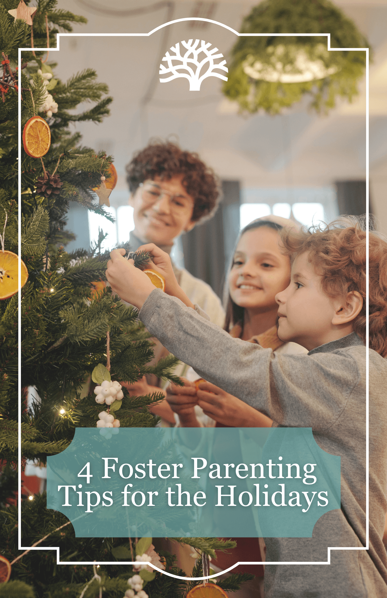 4 Foster Parenting Tips for the Holidays