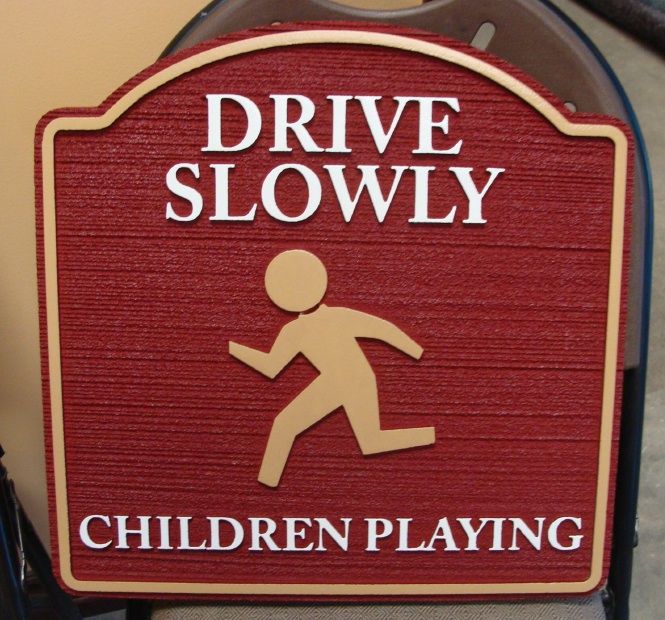 H17223 - Carved and Sandblasted HDU "DRIVE SLOWLY - Children  Playing" Sign, with Stylized Running Child as Artwork