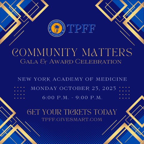 TPFF Gala October 23rd at the New York Academy of Medicine with Broadway Performances & Celebrity Appearances!