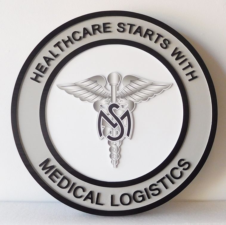 B11178 - HDU Plaque with Medical Caduceus for "Healthcare Starts with Medical Logistics."