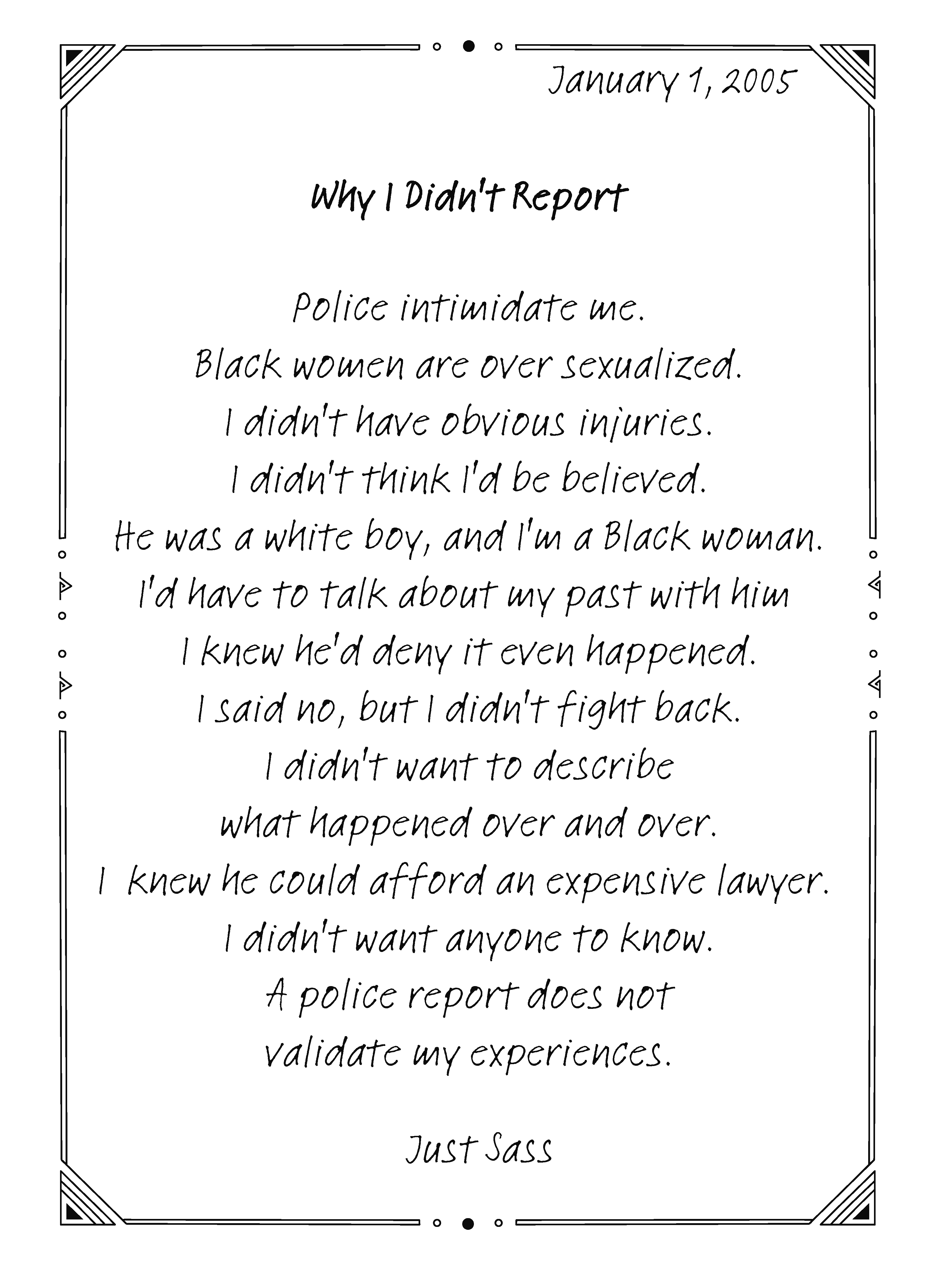 Why I Didn't Report by JustSass