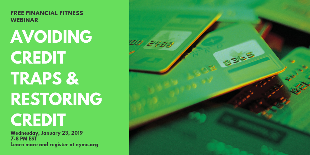 Financial Fitness Webinar: Avoiding Credit Traps & Restoring Credit