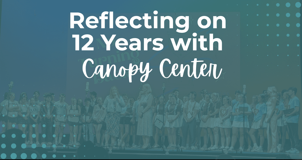 Reflecting on 12 years with canopy center