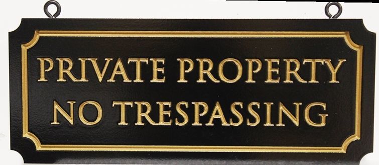 I18989 - Carved  HDU "Private Property No Trespassing"  Sign