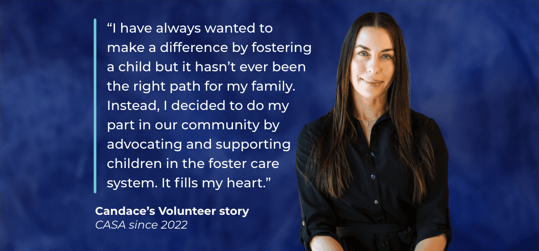Woman against blue background with testimonial: “I have always wanted to make a difference by fostering a child but it hasn’t ever been the right path for my family. Instead, I decided to do my part in our community by advocating and supporting children."