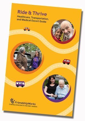 FriendshipWorks Healthcare, Transportation and Medical Escort Guide