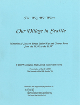 The Way We Were: Our Village in Seattle
