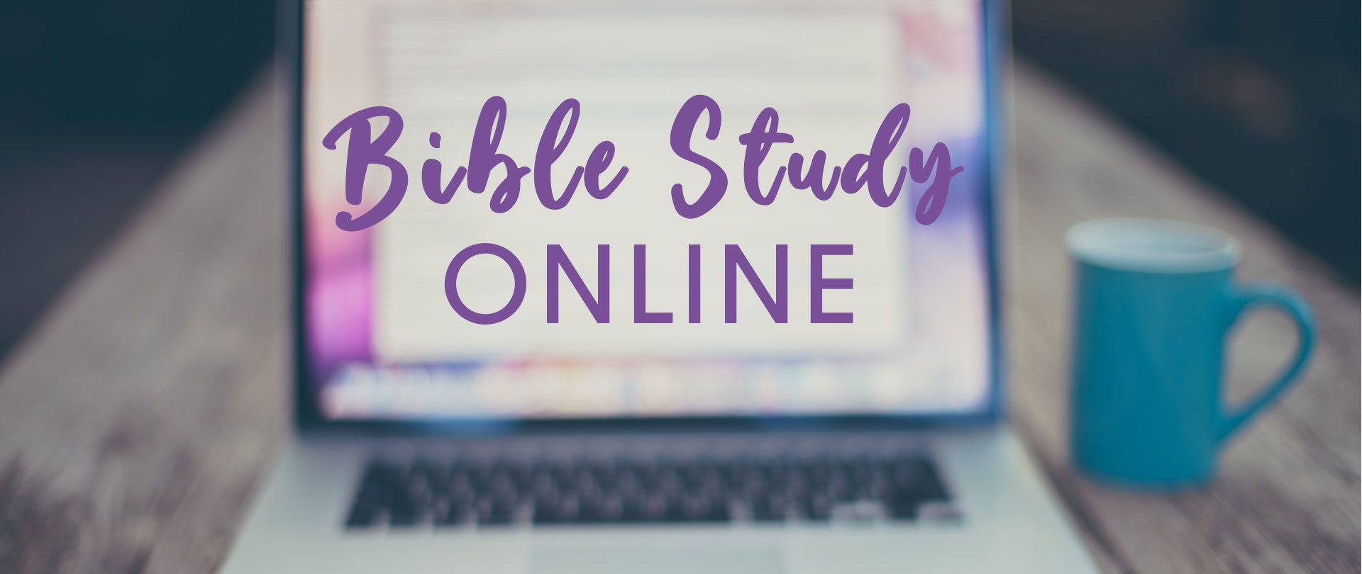 ONLINE Bible Study