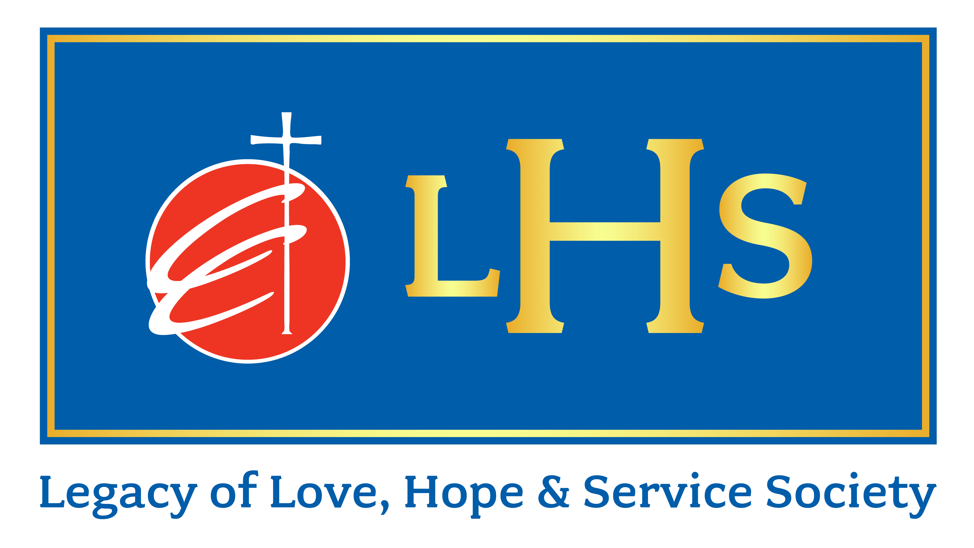 Legacy of Love, Hope & Service Society