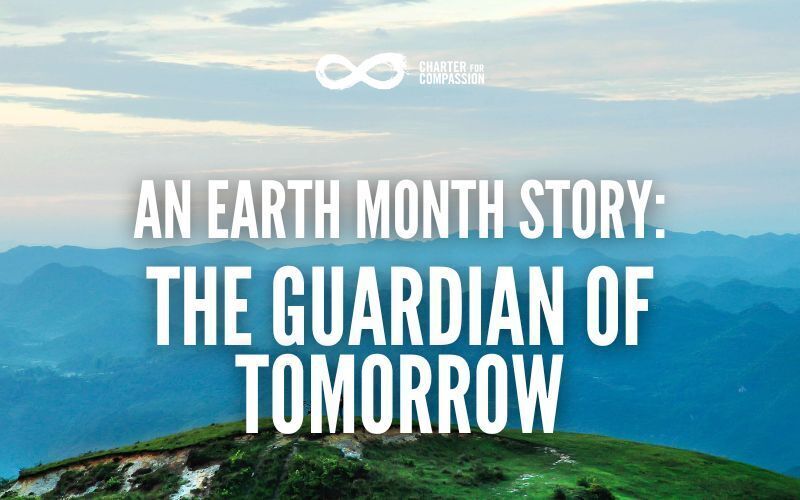 An Earth Month Story: The Guardian of Tomorrow