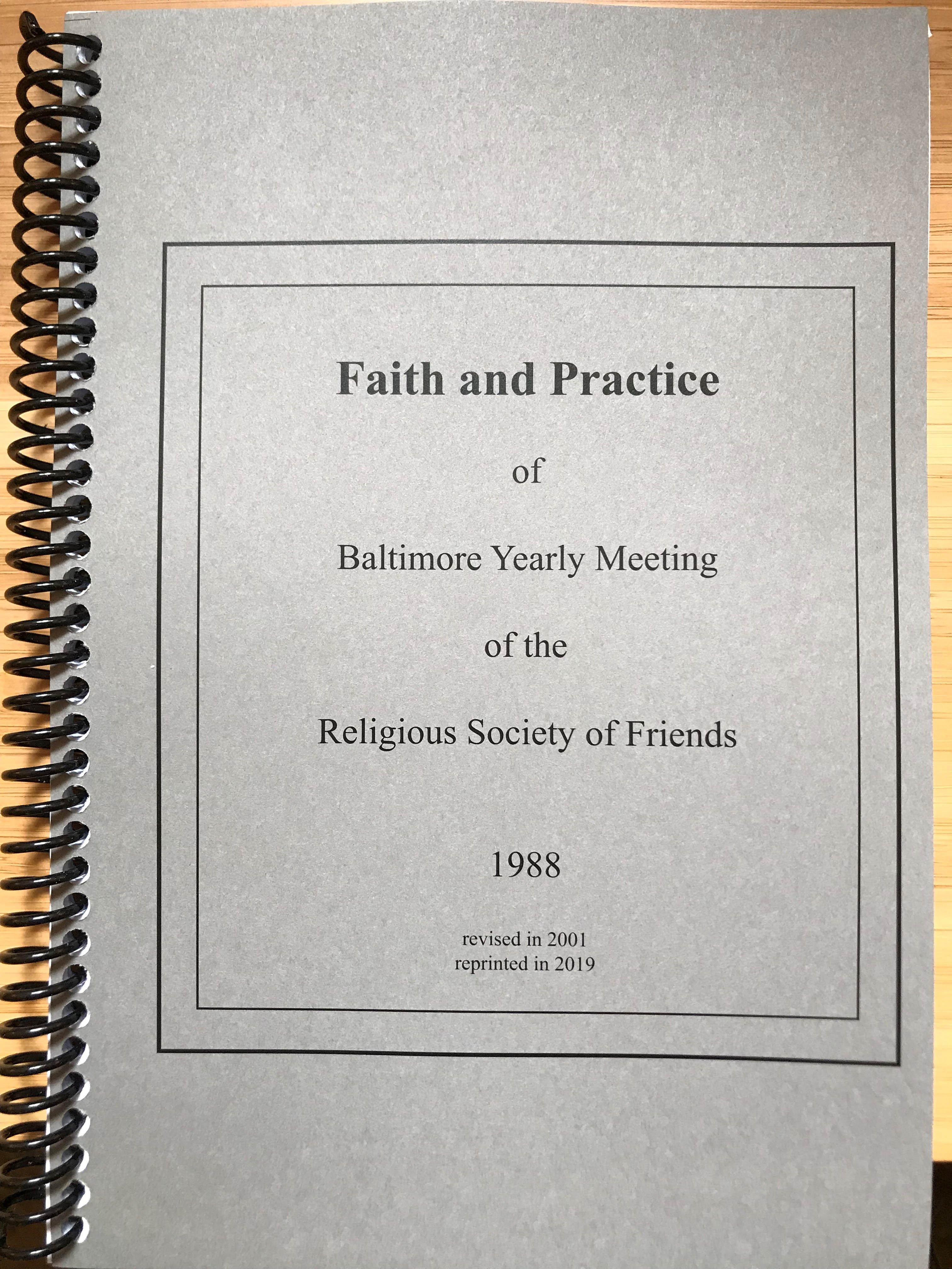 Faith and Practice, 1988 text as amended in 2001