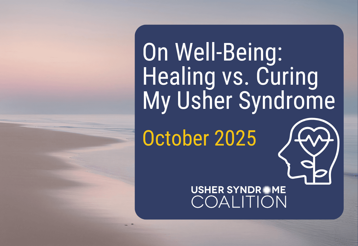 From Curing to Healing: Rethinking Healthcare for People with Usher Syndrome