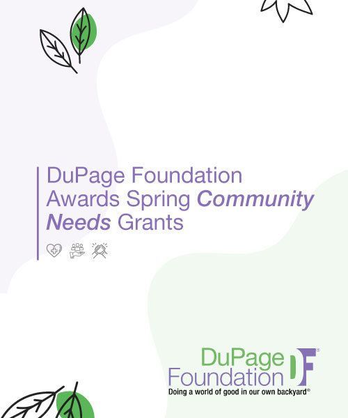 DuPage Foundation Grants $678,380 to 37 Not-for-Profit Organizations