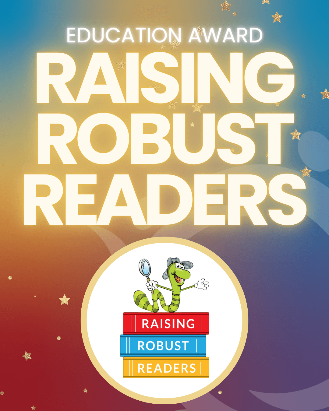 Raising Robust Readers