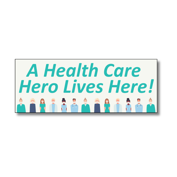 24"x9" Health Care Hero Yard Sign