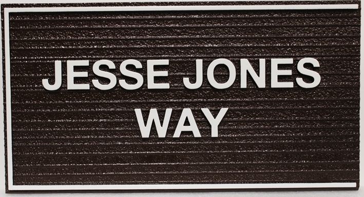 H17078 - Carved and Sandblasted Wood Grain HDU Street Name Sign, Jesse Jones Way 
