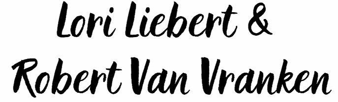 Lori Liebert & Robert Van Vranken