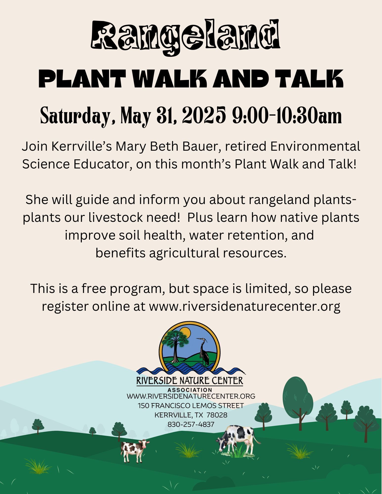 Plants near me, Riverside Nature Center, Kerrville, Nature lover, education about plants, environmental science educator, Mary Beth Bauer, Rangeland, improve soil health, water retention, agricultural resources