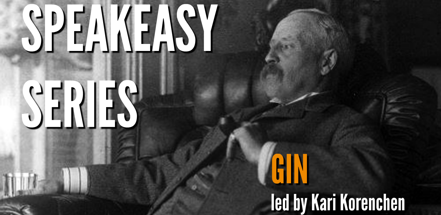 Speakeasy Series: Gin