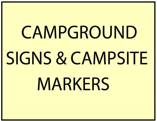  Carved Custom Campground  Signs for Federal, State, County and Private Parks and Recreation Areas