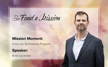 Mission Moment Speaker, Brian Levander