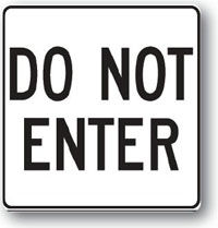 Do Not Enter-24 inch x 24 inch