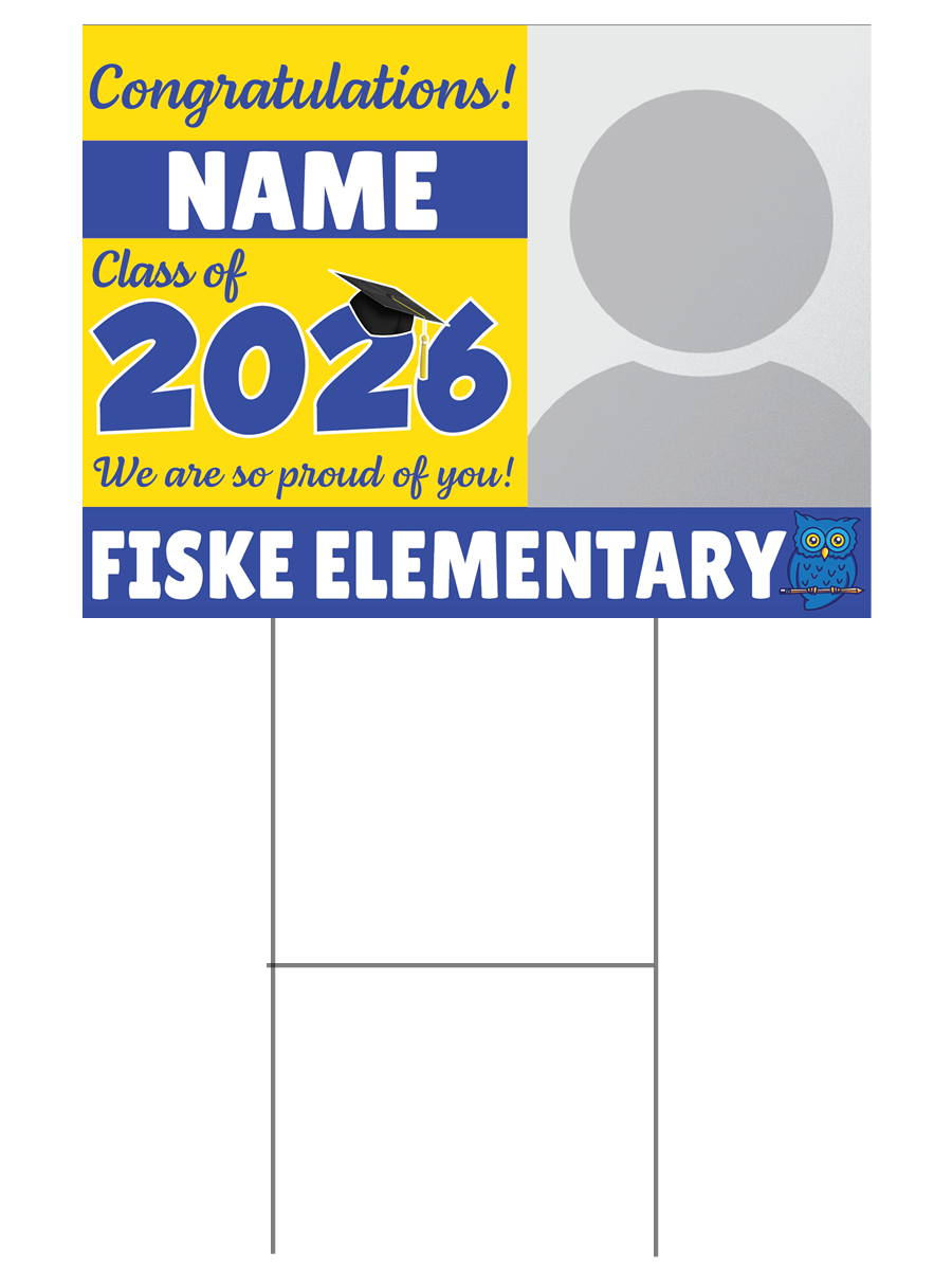 3. Fiske Graduation Sign with Name & Photo