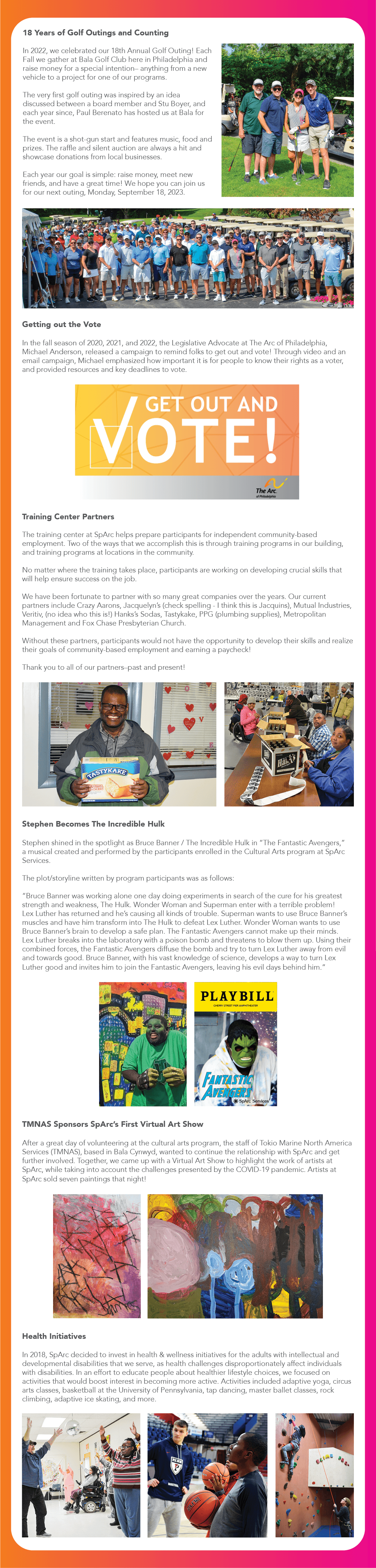 SpArc celebrates 18+ years of golf, photo of a foursome of golfers on the green posing with their clubs. Late group photo of all 150 golfers standing shoulder to shoulder with golf cats behind them. The Arc Philly's get out and vote campaign orange gradie