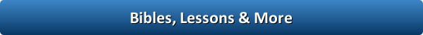 Bibles, Lessons, & More