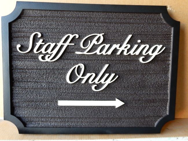 H17376- Carved and Sandblasted Wood Grain HDU "Staff Parking Only" Sign