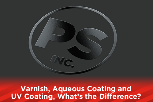 Varnish, Aqueous Coating and UV Coating, What's Difference?