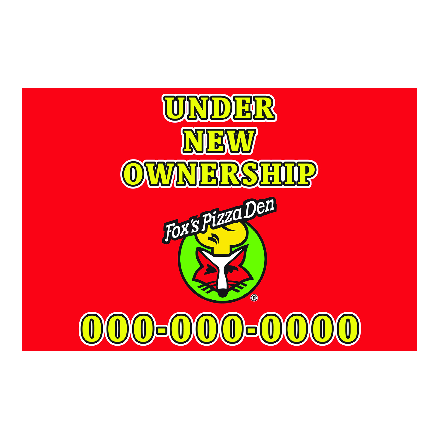RED Fox's Under New Ownership Banner (72" W x 48" H)
