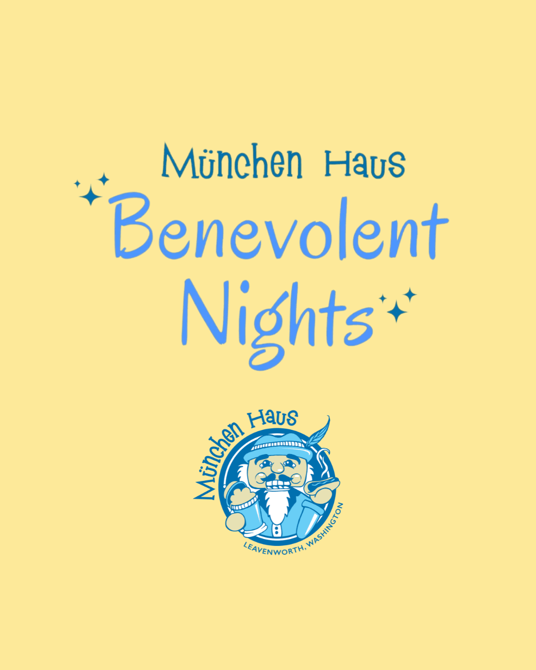 A graphic with a yellow background and Munchen Haus' logo and text 'Benevolent Nights'