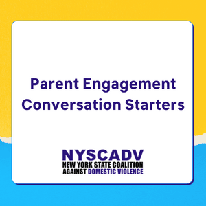 Parent Engagement Conversation Starters  in Prevention Education