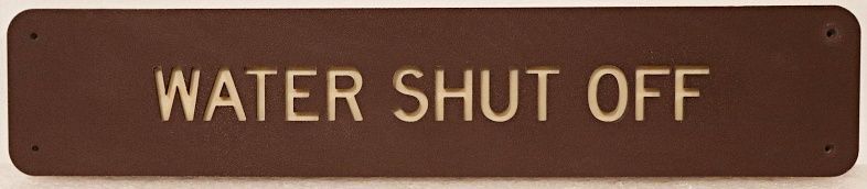 KA20639 - Carved and Engraved HDU "Water Shut Off" Sign