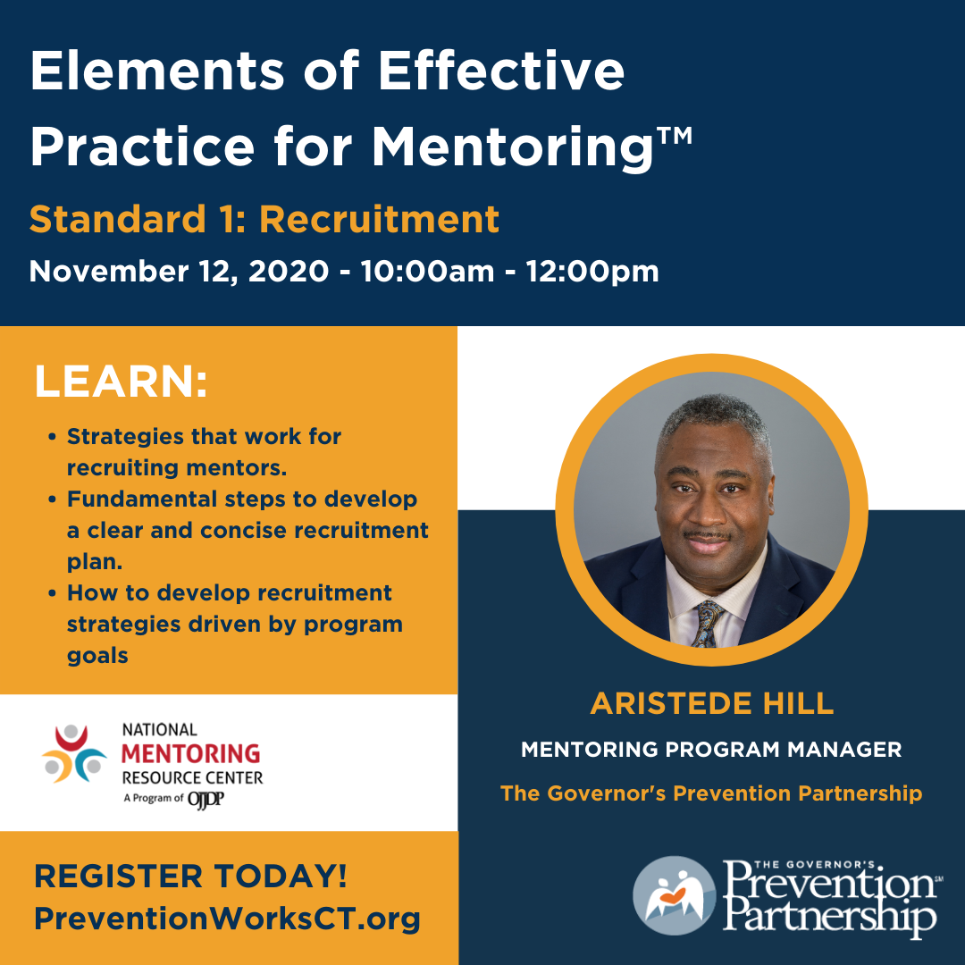 Elements of Effective Practice for Mentoring™ Standard 1: Recruitment
