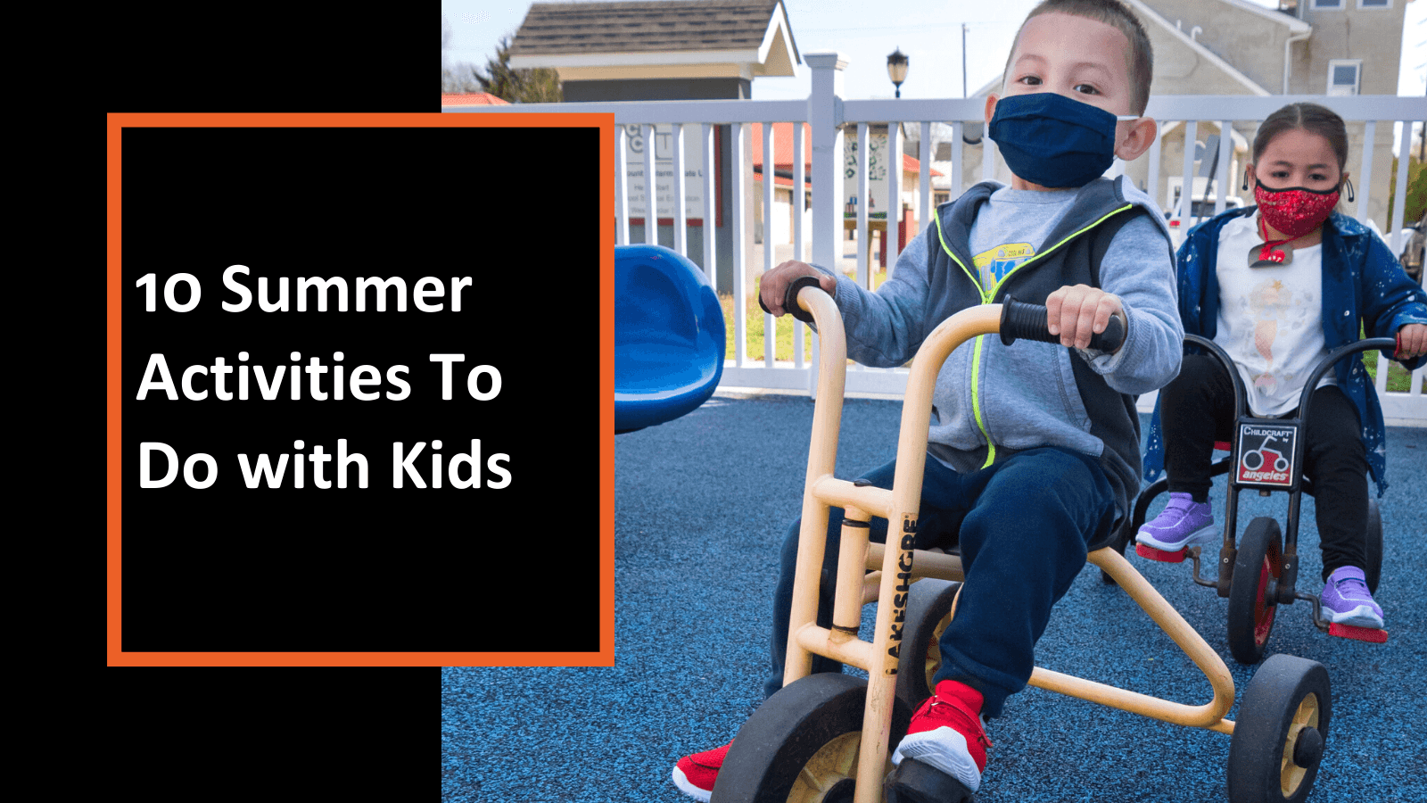 10 Summer Activities To Do With Kids