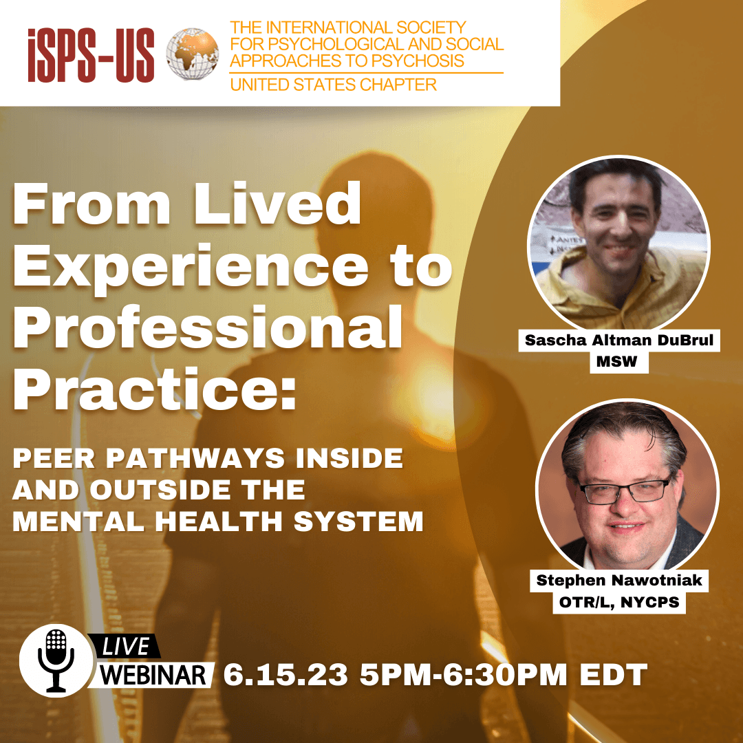 6/15/23 Webinar: From Lived Experience to Professional Practice: Peer Pathways Inside and Outside the Mental Health System