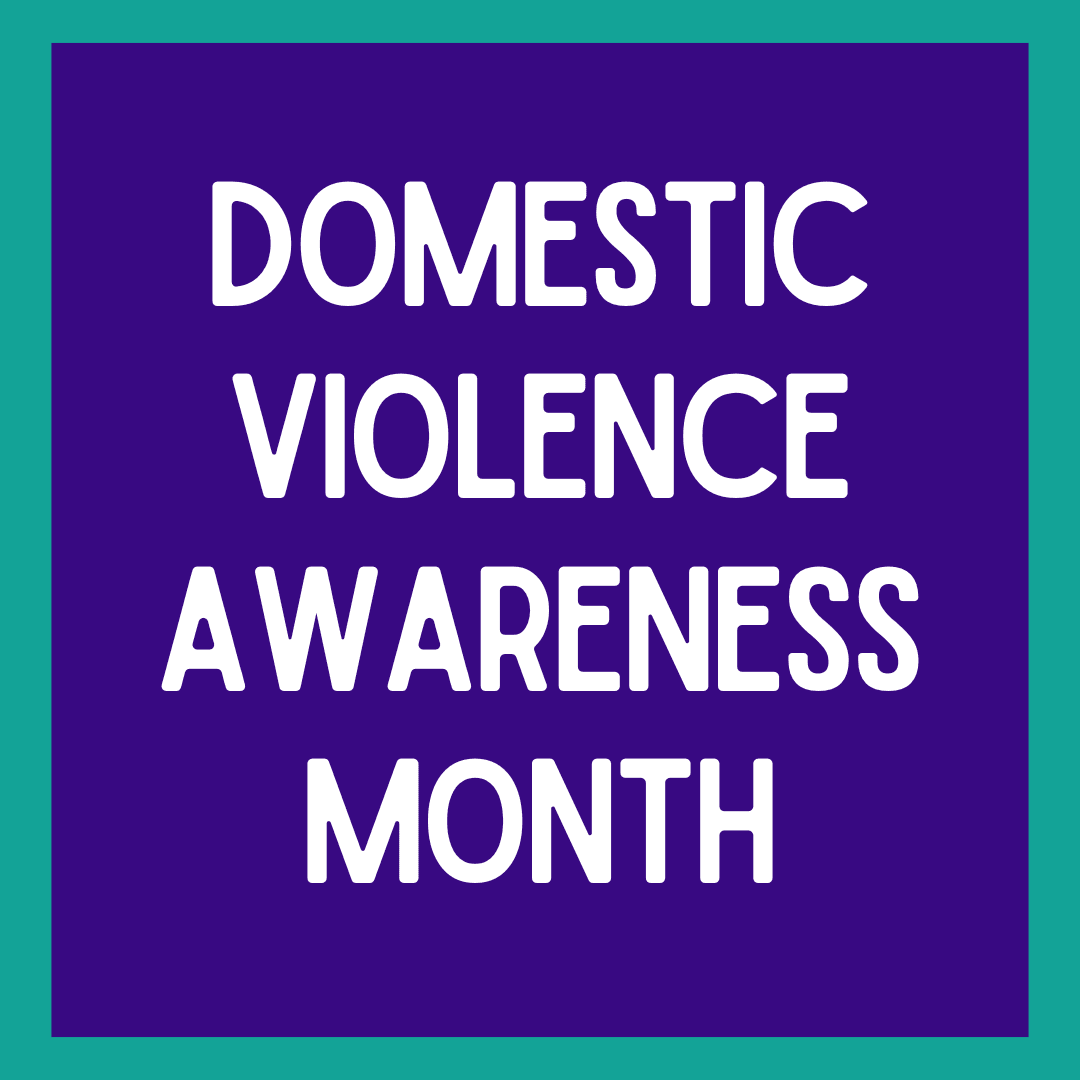 Domestic Violence Awareness Month