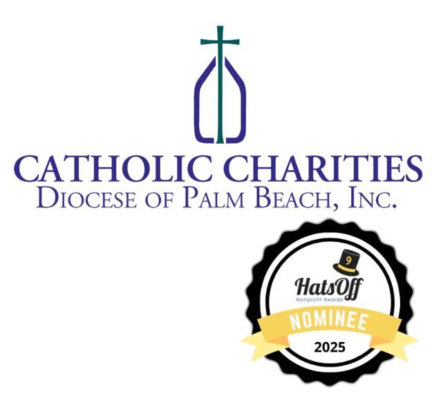 Catholic Charities of the Diocese of Palm Beach nominated for the 2025 Hats Off Awards through Nonprofits First