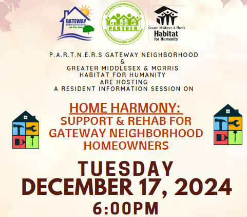 Come Learn About the Newly Created- Gateway Neighborhood- HOME HARMONY: SUPPORT AND REHAB FOR Residents