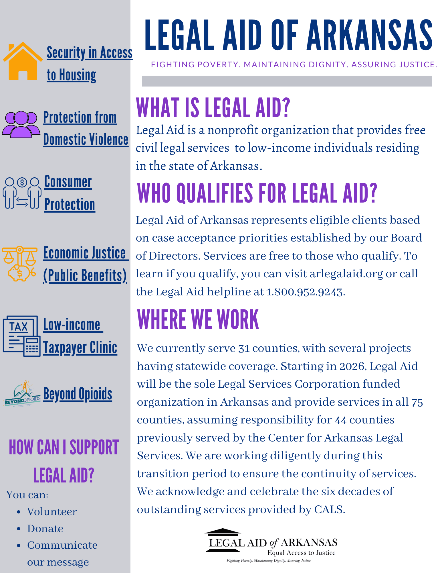 Starting in 2026, Legal Aid will be the sole Legal Services Corporation funded organization in Arkansas