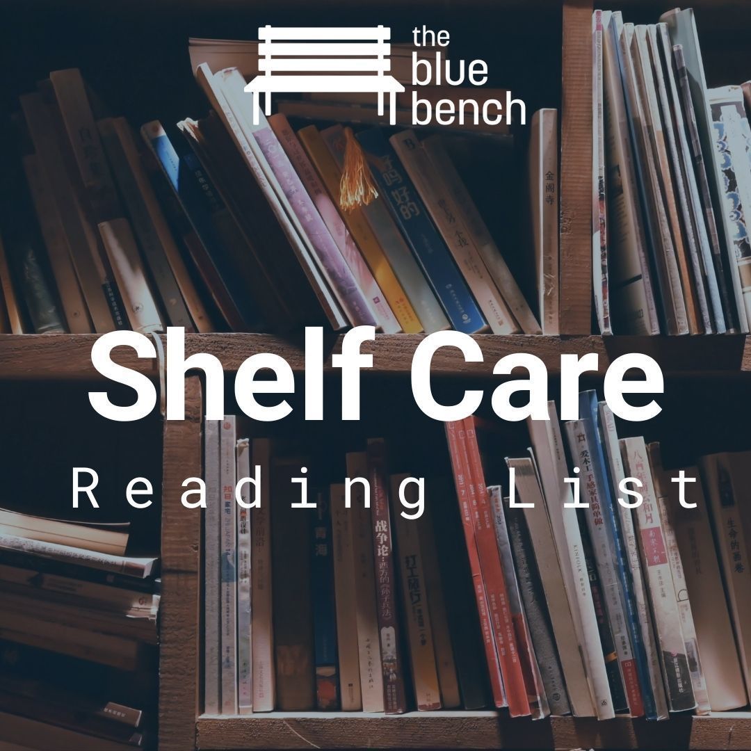 Shelf Care at The Blue Bench: April Reading List