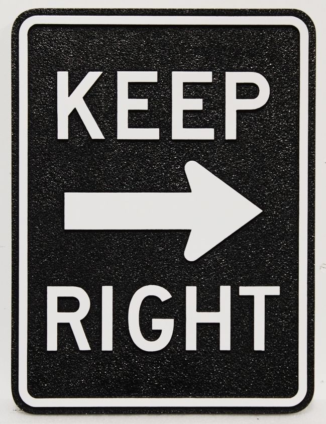 H17553 - Carved  2.5-D  "Keep Right" Traffic Sign