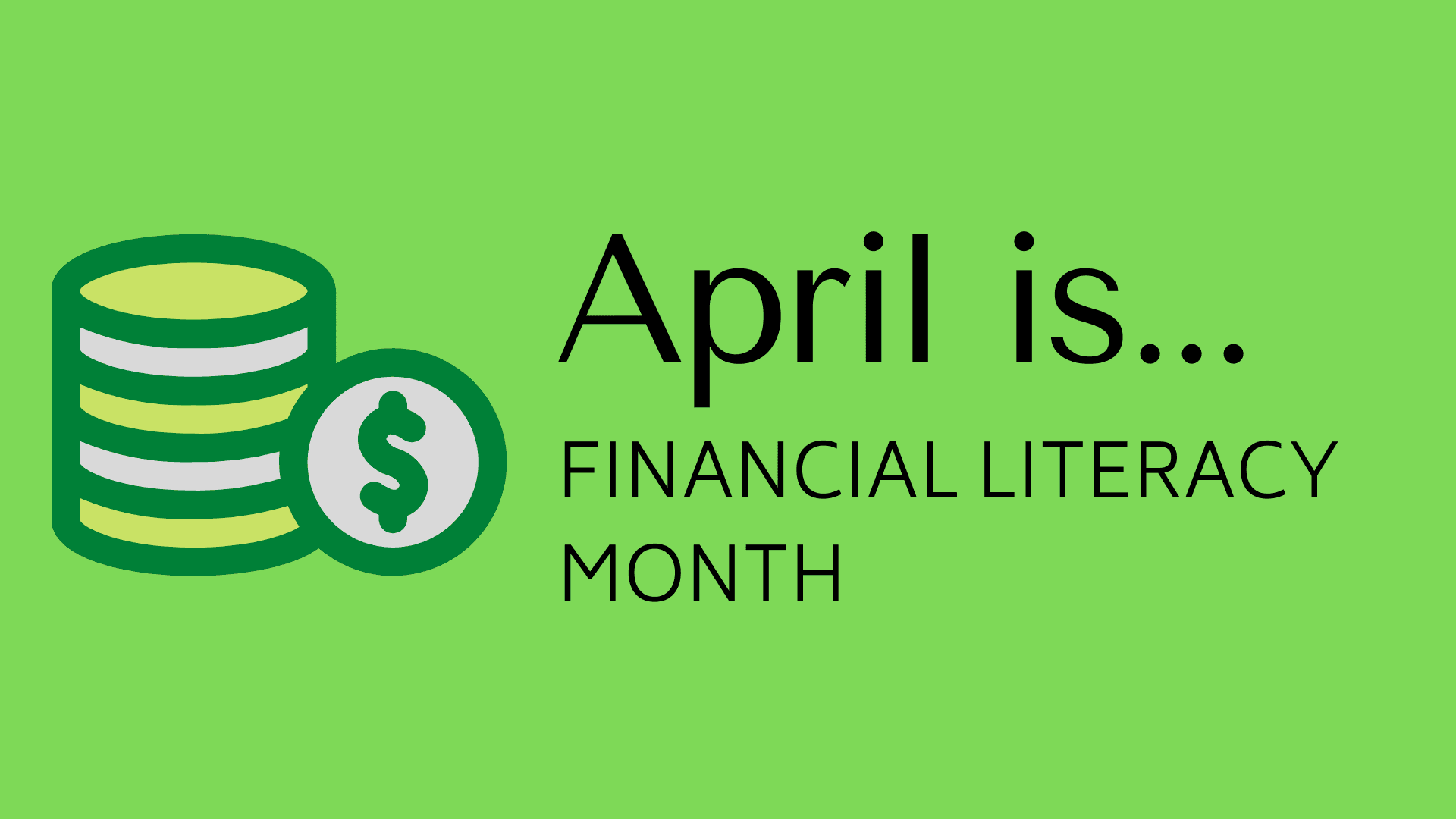 April is Financial Literacy Month 
