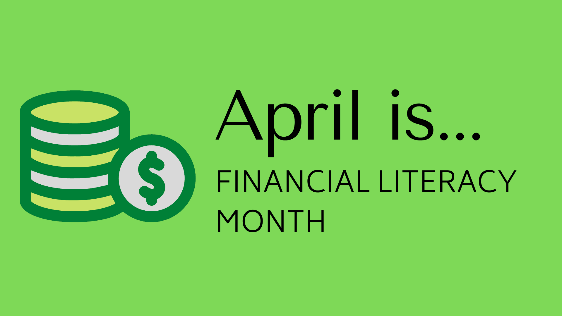 April is Financial Literacy Month